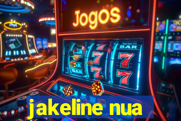 jakeline nua