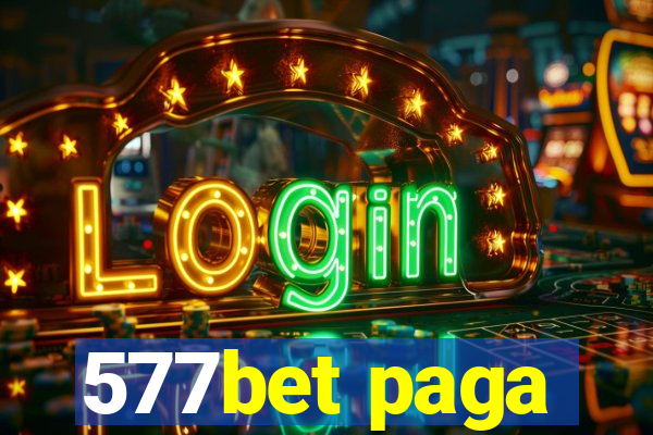 577bet paga