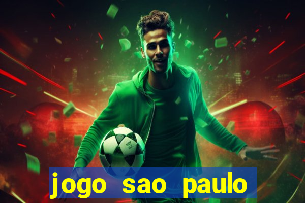 jogo sao paulo hoje palpite