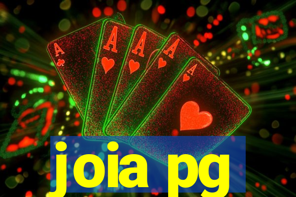 joia pg