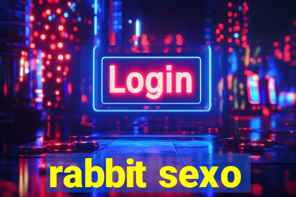 rabbit sexo