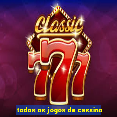 todos os jogos de cassino