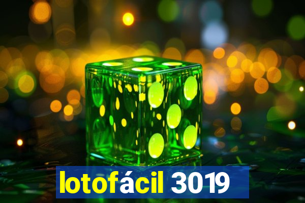 lotofácil 3019