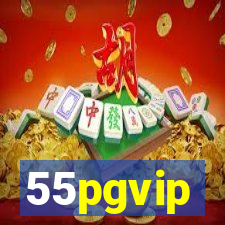 55pgvip