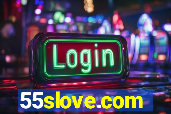 55slove.com