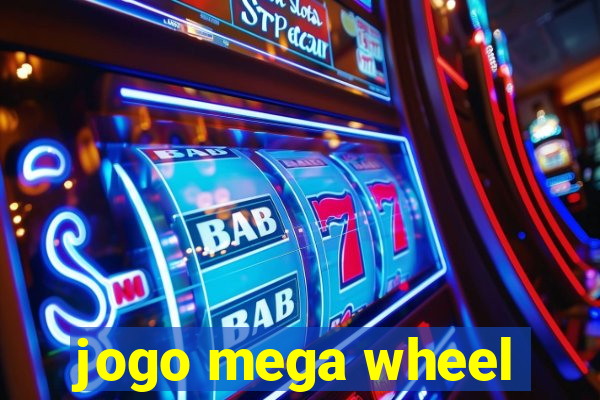 jogo mega wheel