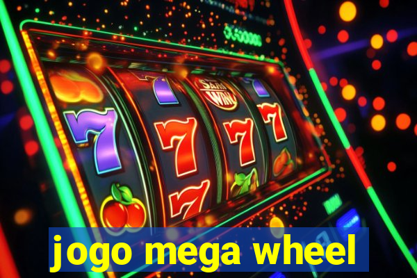 jogo mega wheel