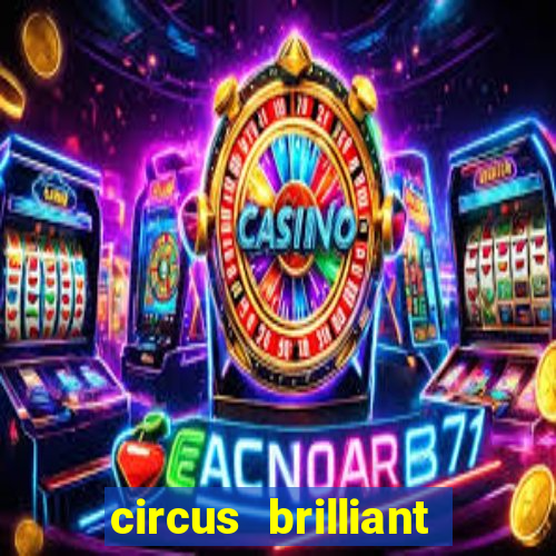 circus brilliant slot rtp