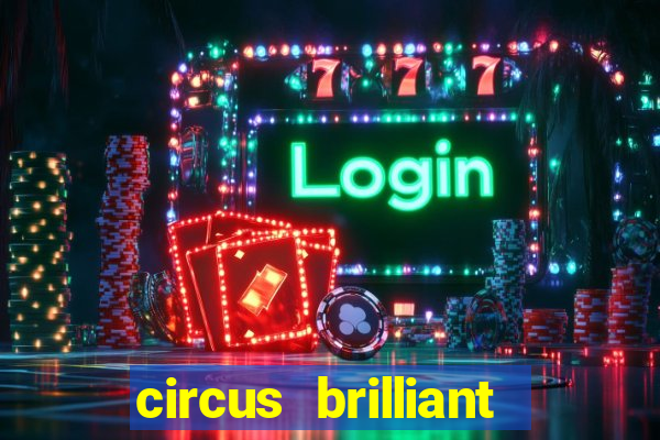 circus brilliant slot rtp