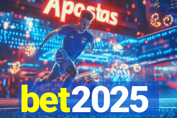 bet2025