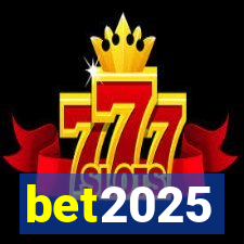 bet2025