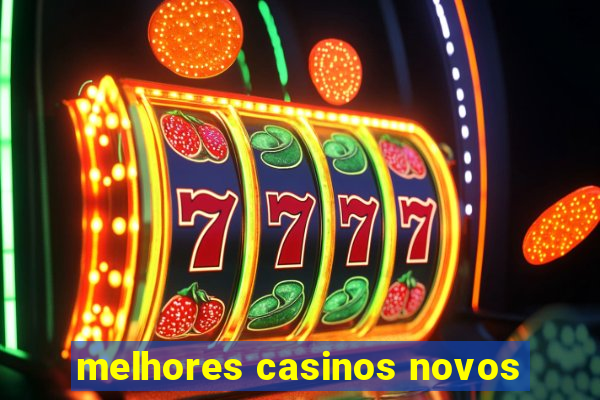 melhores casinos novos