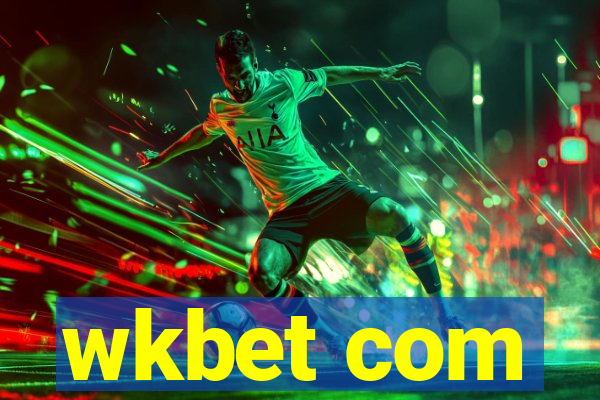 wkbet com