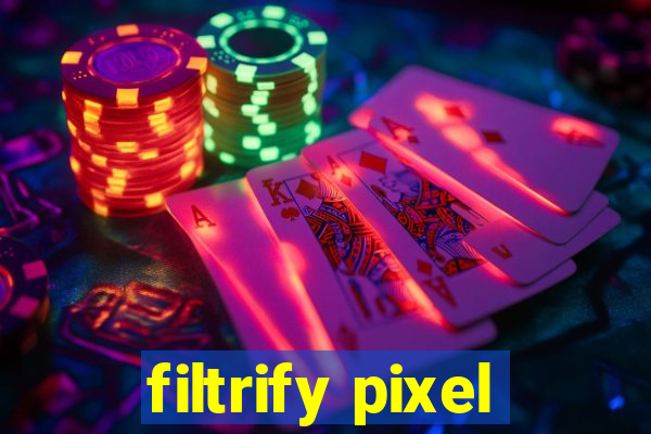 filtrify pixel