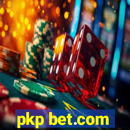 pkp bet.com