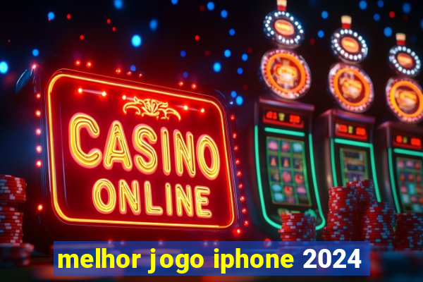 melhor jogo iphone 2024