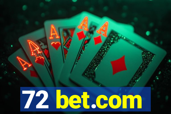 72 bet.com