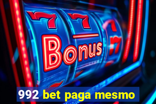 992 bet paga mesmo