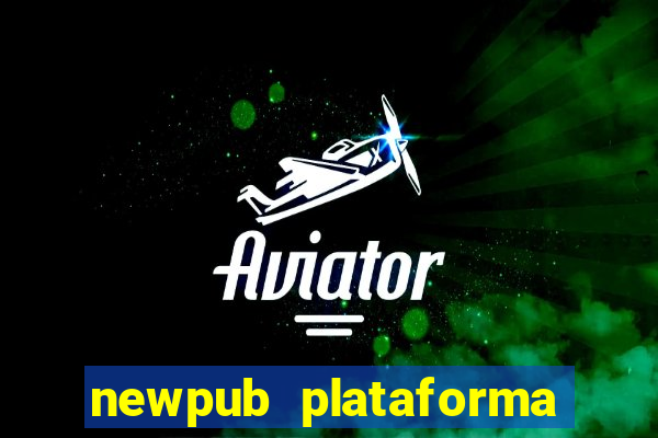 newpub plataforma de jogos