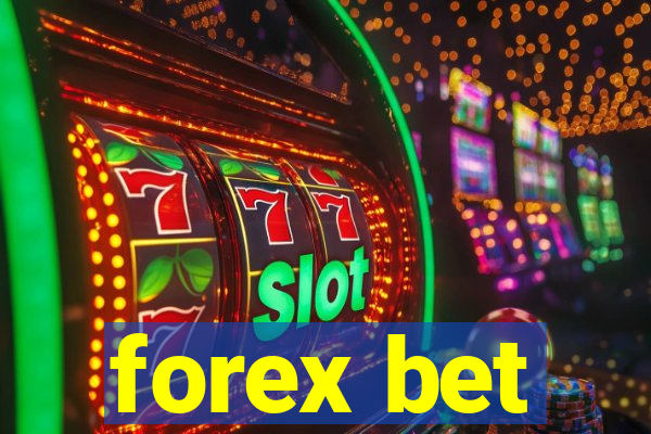 forex bet