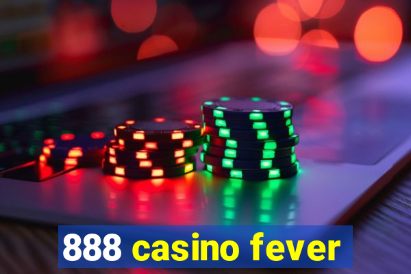 888 casino fever