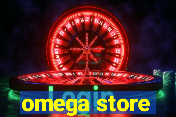 omega store