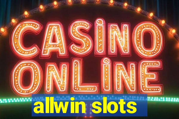 allwin slots