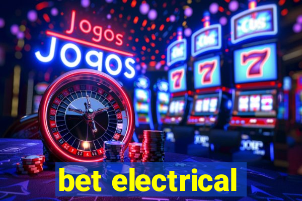 bet electrical