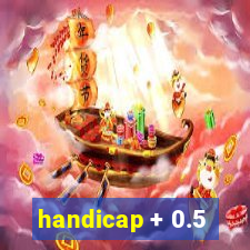 handicap + 0.5