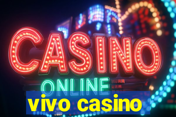 vivo casino