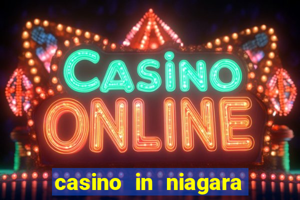 casino in niagara falls ontario canada