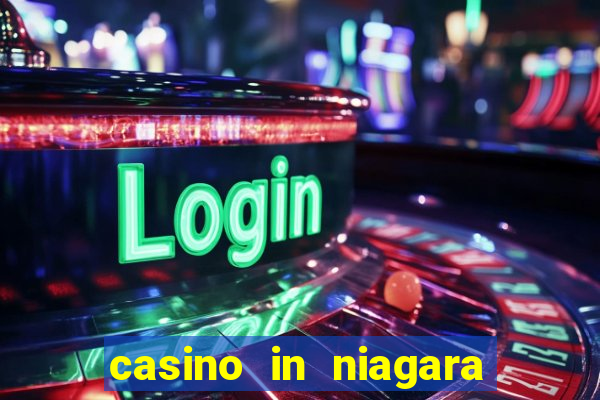 casino in niagara falls ontario canada