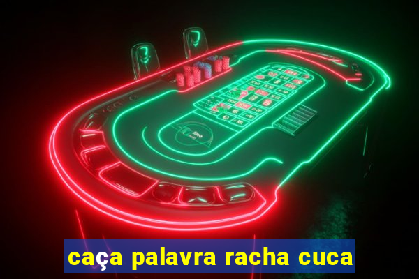 caça palavra racha cuca