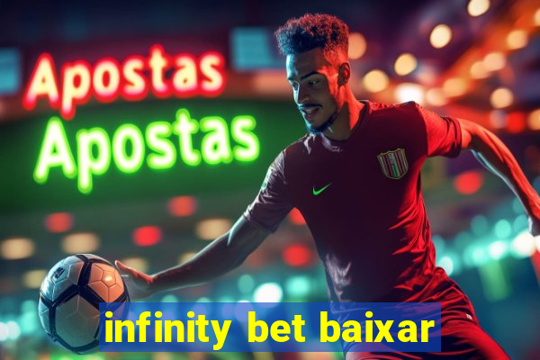 infinity bet baixar