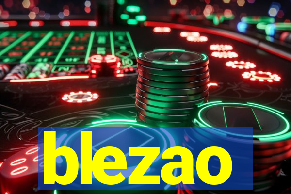 blezao