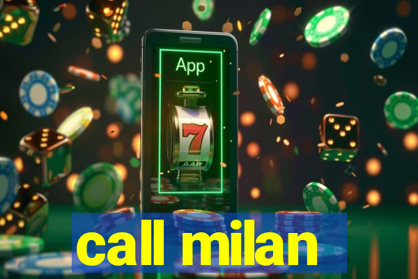 call milan