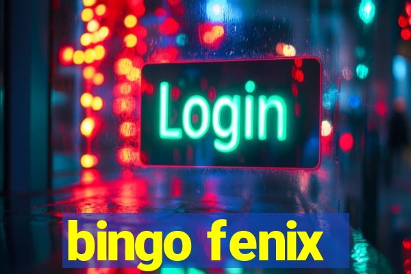 bingo fenix