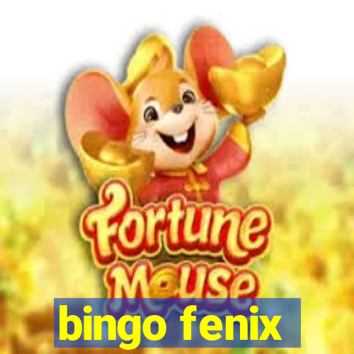 bingo fenix