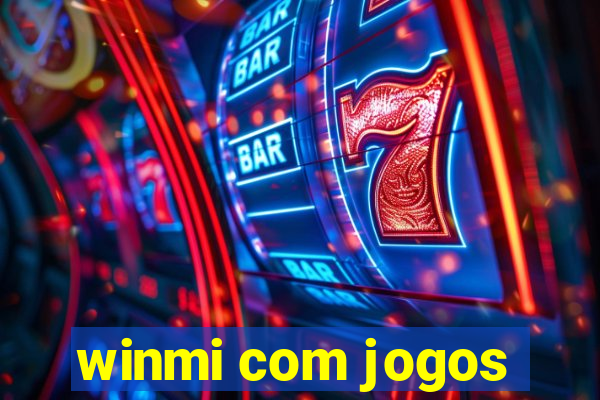 winmi com jogos