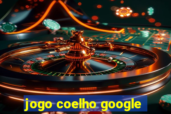 jogo coelho google