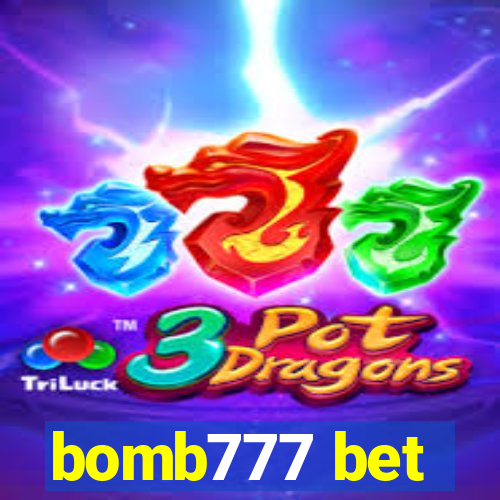 bomb777 bet