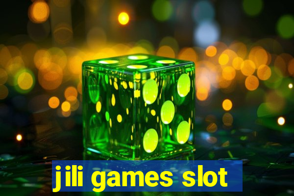 jili games slot