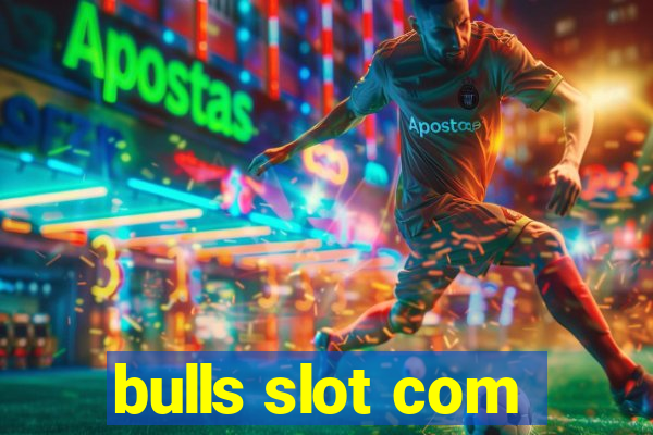 bulls slot com