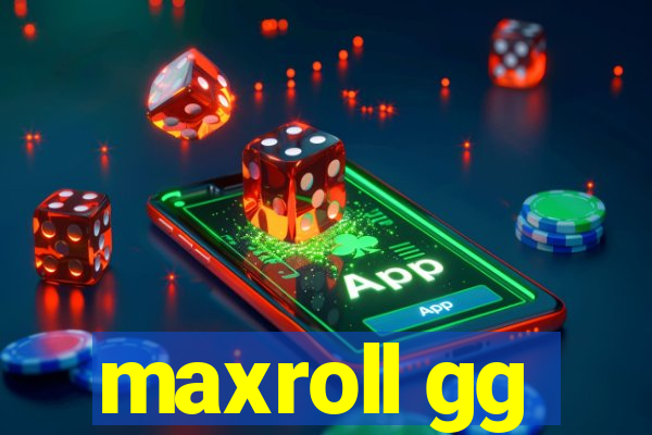 maxroll gg