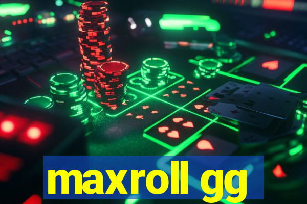 maxroll gg