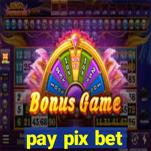 pay pix bet