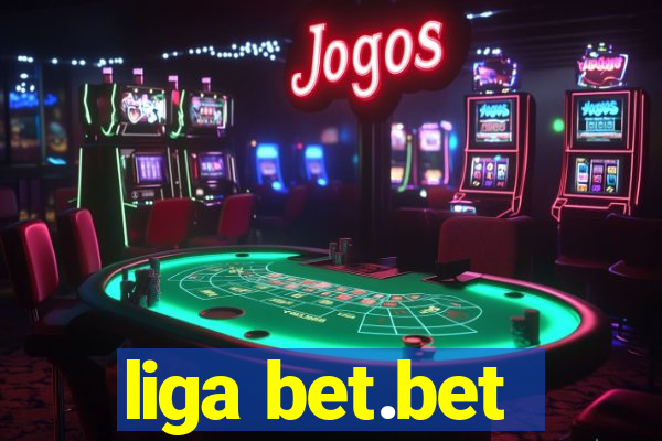 liga bet.bet