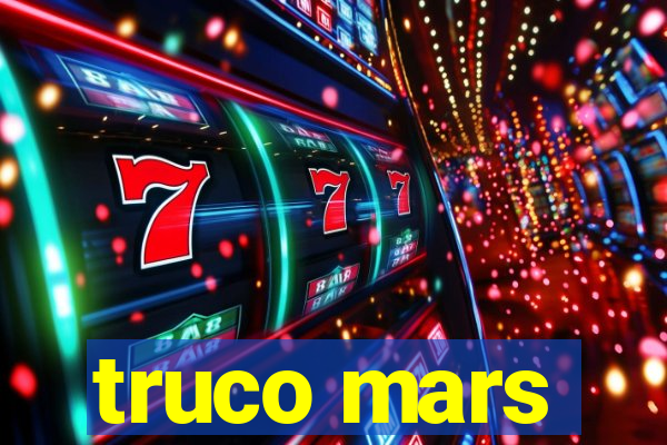 truco mars