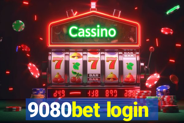 9080bet login