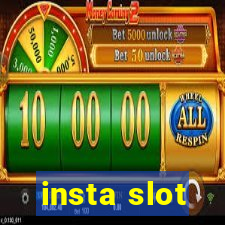 insta slot